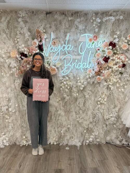Vayda Jane Bridal - She said yes to the dress!