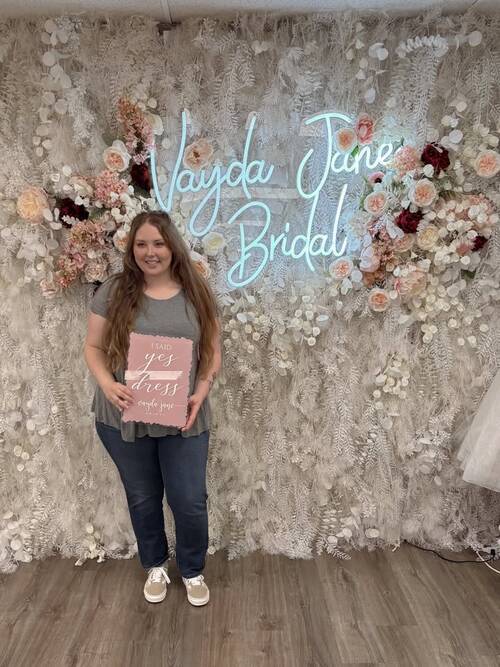 Vayda Jane Bridal - She said yes to the dress!