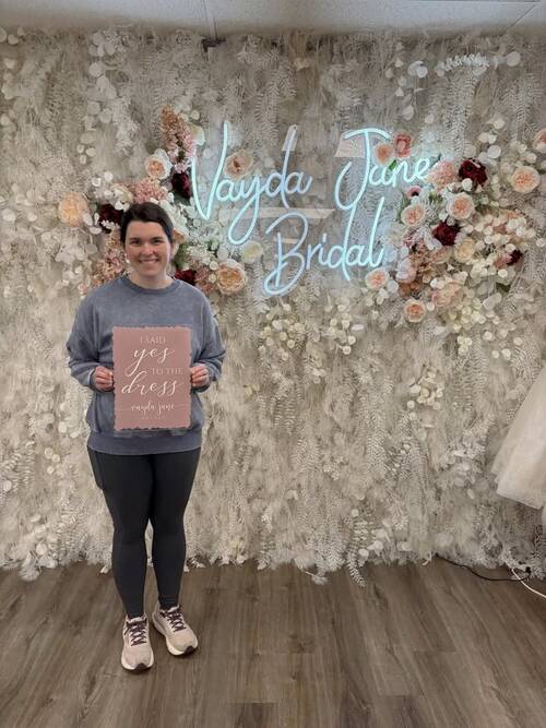 Vayda Jane Bridal - She said yes to the dress!