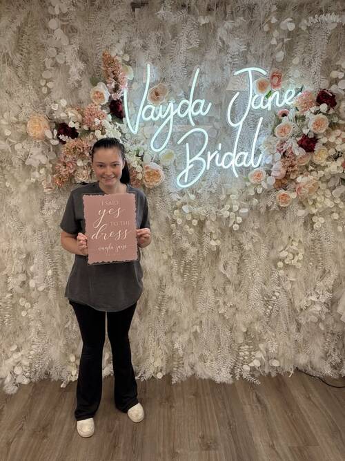 Vayda Jane Bridal - She said yes to the dress!
