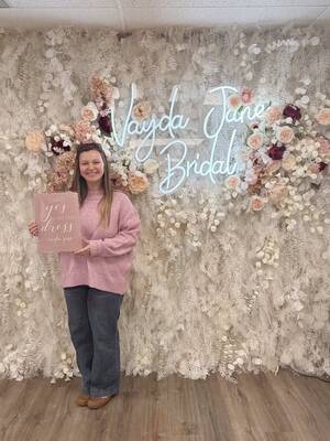 Vayda Jane Bridal - She said yes to the dress!