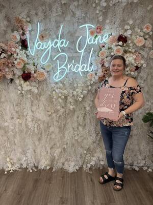 Vayda Jane Bridal - She said yes to the dress!