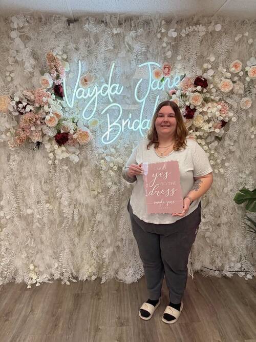 Vayda Jane Bridal - She said yes to the dress!