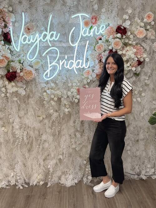 Vayda Jane Bridal - She said yes to the dress!