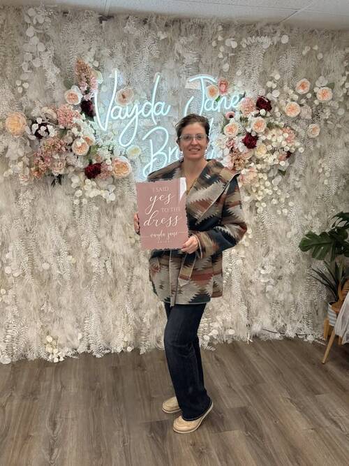 Vayda Jane Bridal - She said yes to the dress!