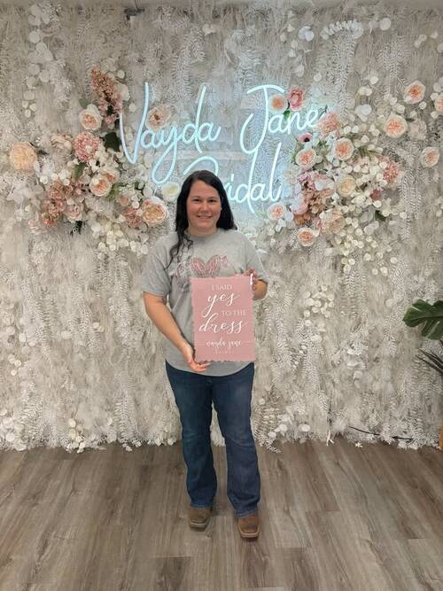 Vayda Jane Bridal - She said yes to the dress!