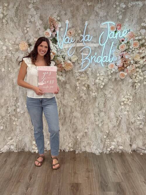 Vayda Jane Bridal - She said yes to the dress!