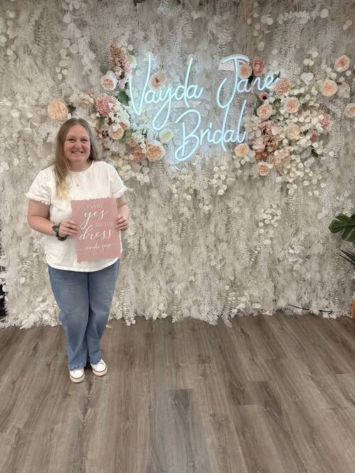 Vayda Jane Bridal - She said yes to the dress!