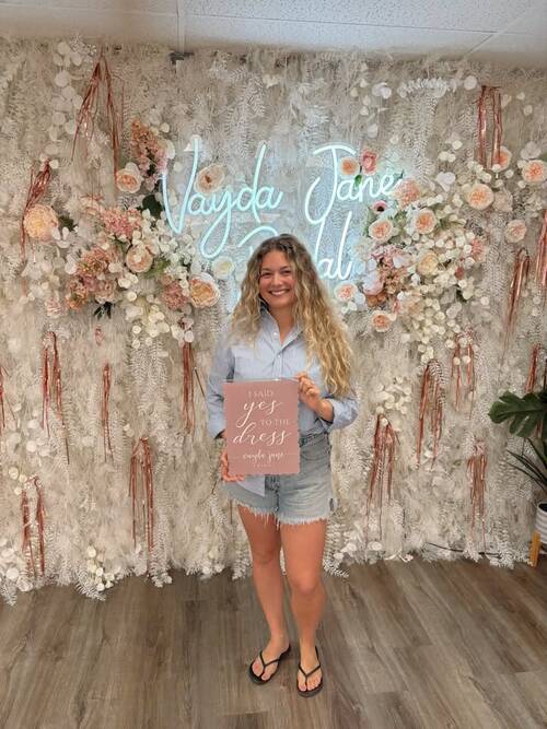 Vayda Jane Bridal - She said yes to the dress!