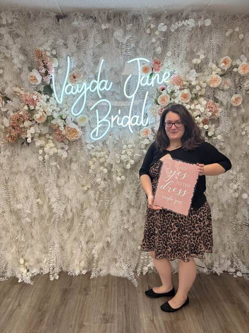 Vayda Jane Bridal - She said yes to the dress!