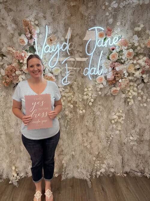 Vayda Jane Bridal - She said yes to the dress!