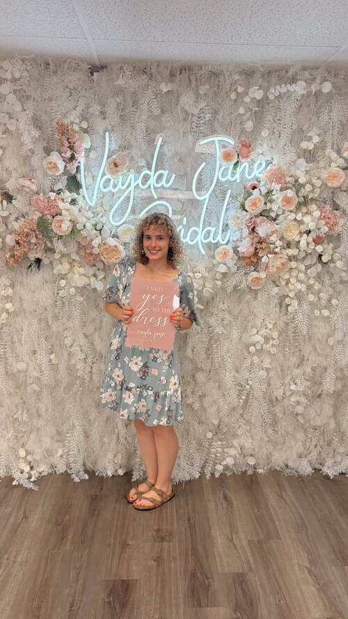 Vayda Jane Bridal - She said yes to the dress!