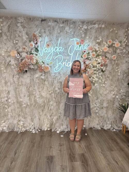 Vayda Jane Bridal - She said yes to the dress!