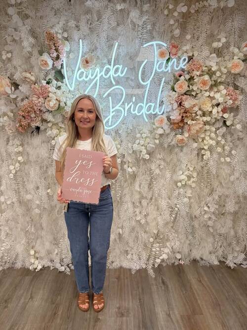 Vayda Jane Bridal - She said yes to the dress!