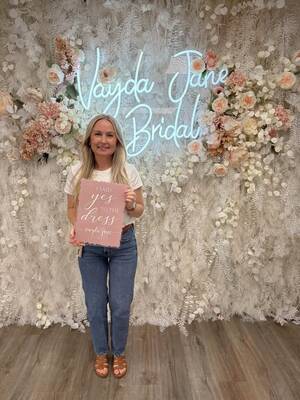 Vayda Jane Bridal - She said yes to the dress!