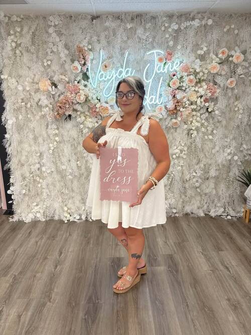 Vayda Jane Bridal - She said yes to the dress!