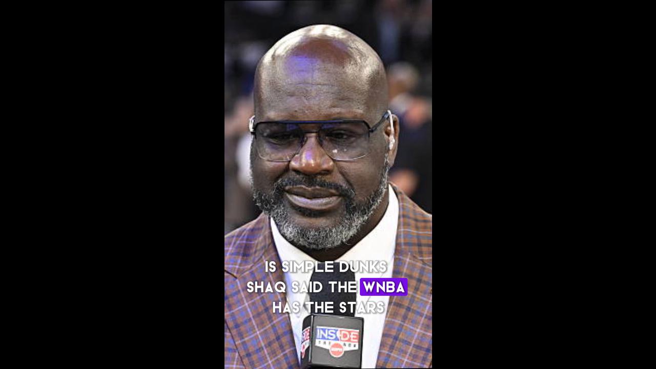 Shaq Says This Is Why WNBA Still Trails the NBA