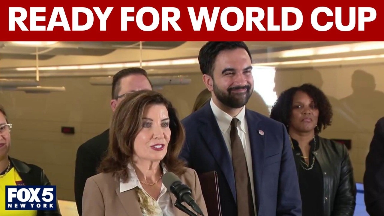 Hochul, Mamdani say NY is ready for the World Cup