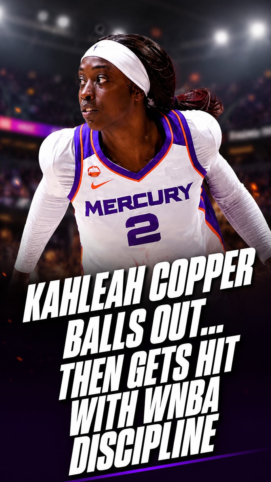 Kahleah Copper Balls Out… Then Gets Hit With WNBA Discipline