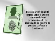 Decreto nº 8.727/2016 sobre o uso do nome social e o reconhecimento da identidade de gênero de pessoas travestis e transexuais