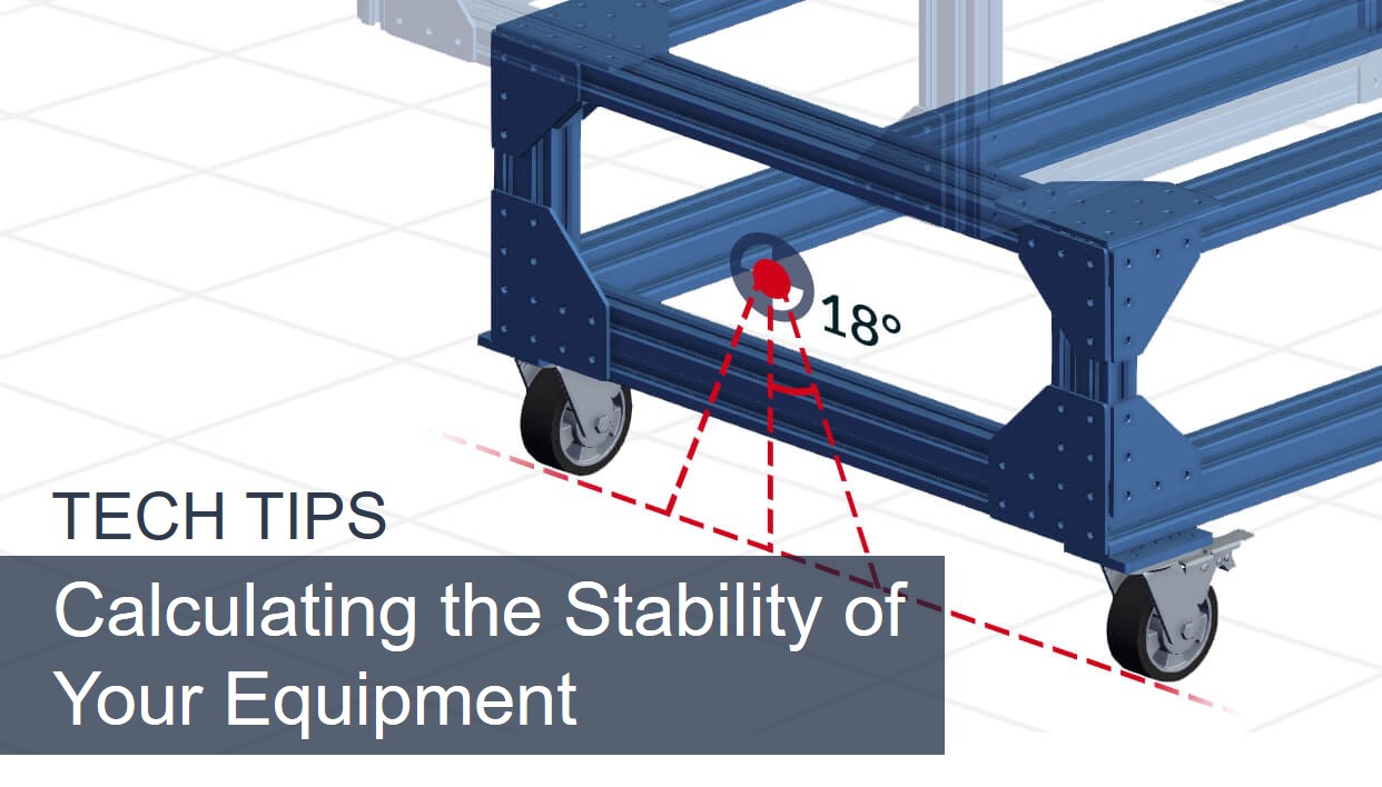 Calculating the Stability of Your Equipment