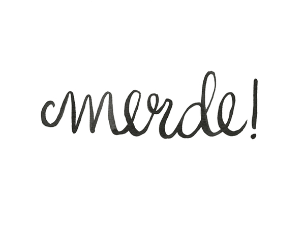 Merde!