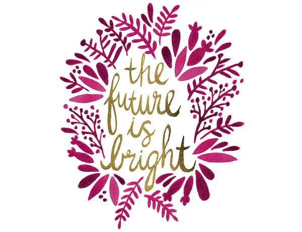 The Future is Bright