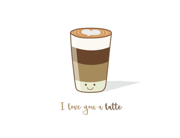 I Love You a Latte
