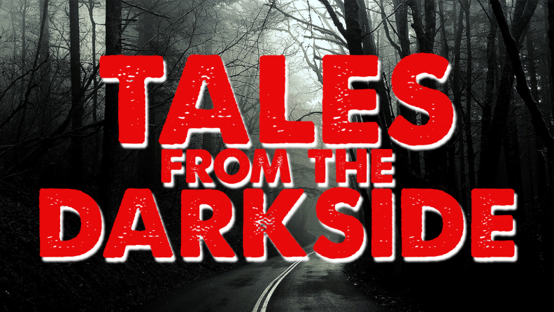 Tales From The Dark Side