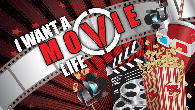I Want A Movie Life 2016