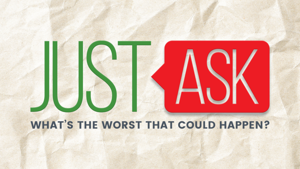 Just Ask