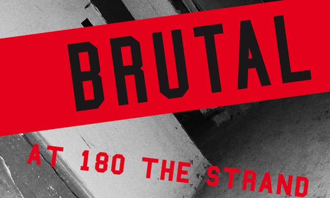 the-vinyl-factory-and-lazarides-present-new-exhibition-brutal-at-180-the-strand