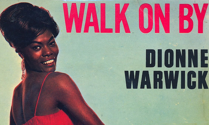 one-track-three-ways-dionne-warwicks-walk-on-by