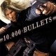 10,000 Bullets