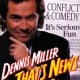 Dennis Miller: That's News to Me