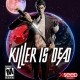 Killer is Dead