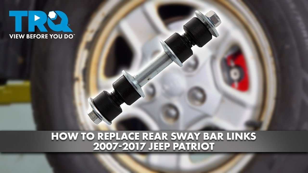 How to Replace Rear Sway Bar Links 2007-2017 Jeep Patriot | 1A Auto