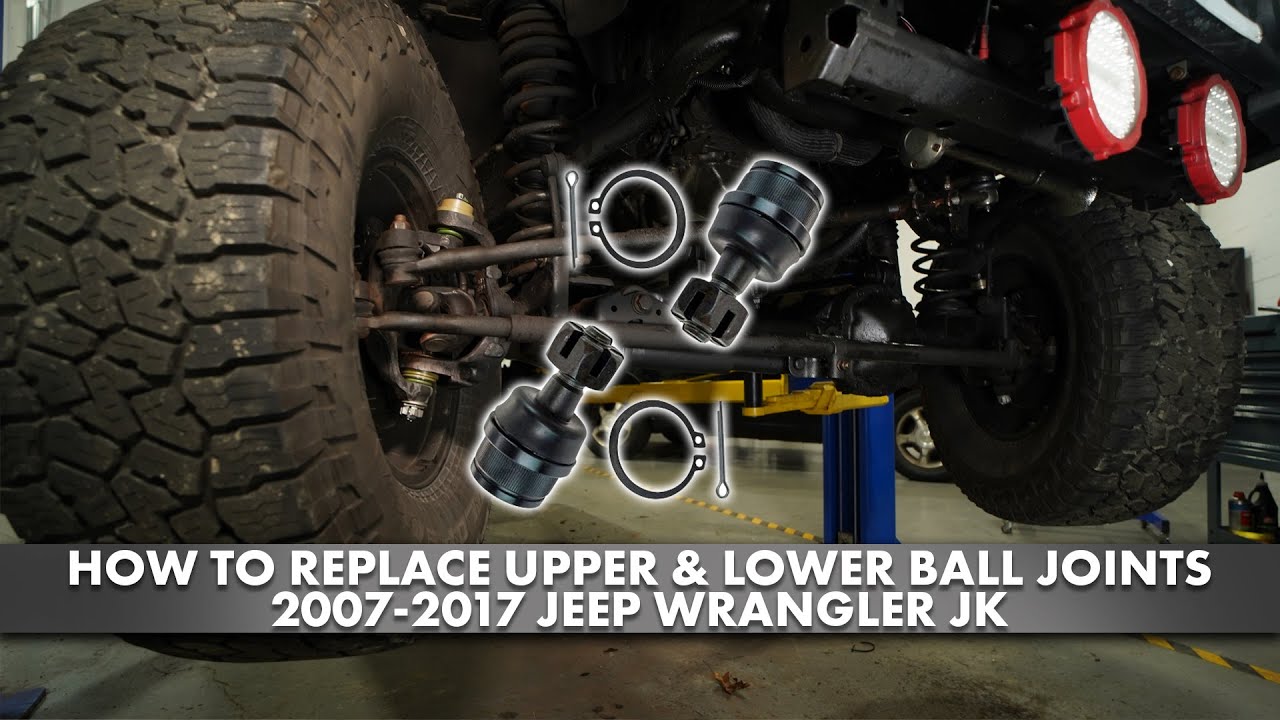 How To Replace Upper Lower Ball Joints 2007-2018 Jeep Wrangler JK | 1A Auto