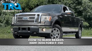 How to Bleed Brakes 2009-2014 Ford F-150