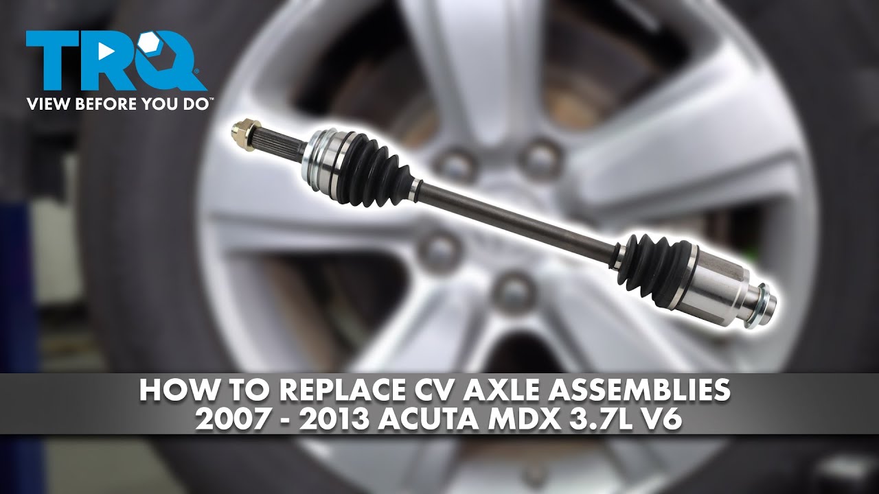 How to Replace Rear CV Axle Assemblies 2007-2013 Acura MDX 37L V6 | 1A Auto