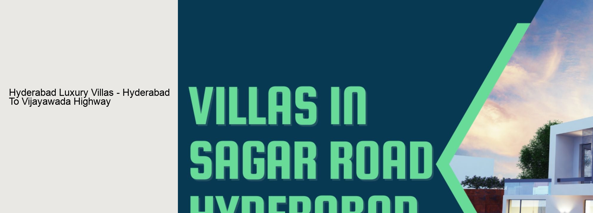 Hyderabad Luxury Villas - Hyderabad To Vijayawada Highway