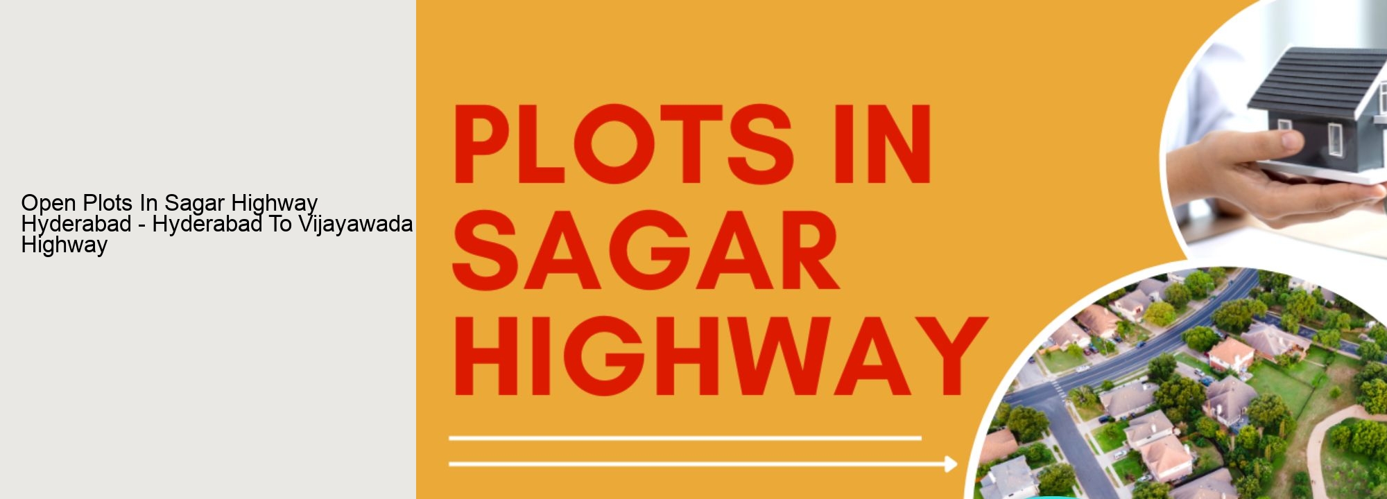 Open Plots In Sagar Highway Hyderabad - Hyderabad To Vijayawada Highway