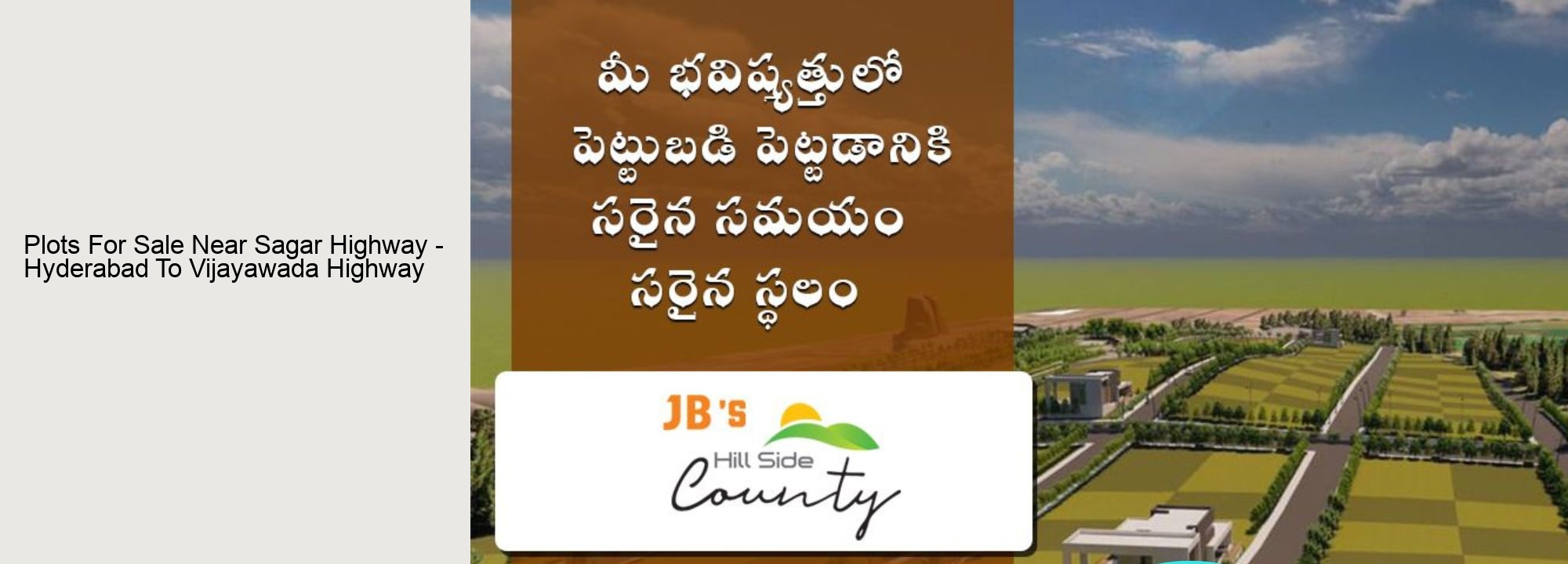 Plots For Sale Near Sagar Highway - Hyderabad To Vijayawada Highway