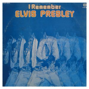 Elvis Presley - I Remember