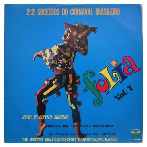 10 Anos de Folia - Sucessos do Carnaval Brasileiro Vol. 1