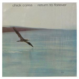 Chick Corea - Return To Forever