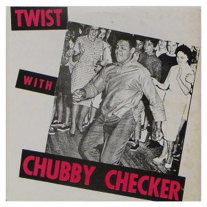 Chubby Checker - The King Of Twist