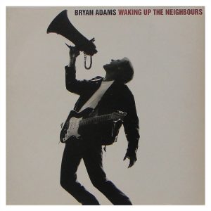 Bryan Adams ‎– Waking Up The Neighbours