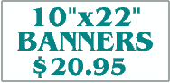 Magnetic Signs 10"x22". Click on this link to get more options. 