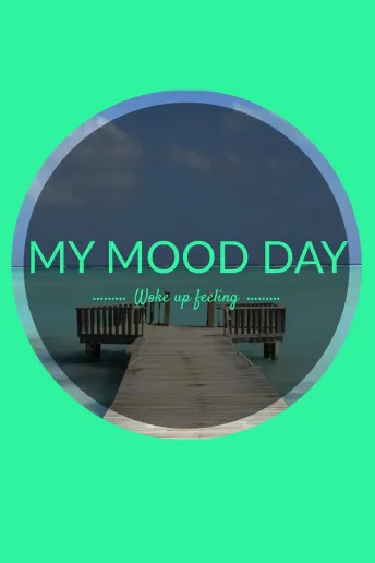 My mood day